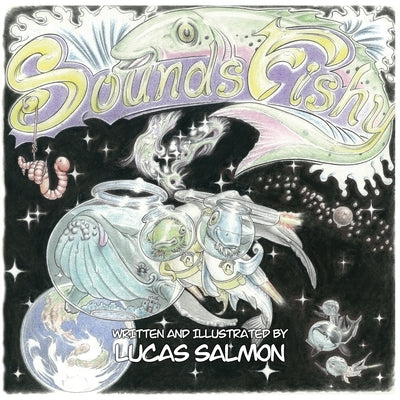 Sounds Fishy by Salmon, Lucas
