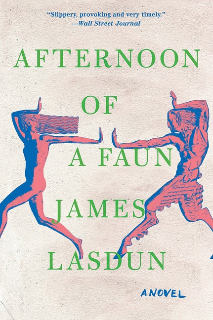 Afternoon of a Faun by Lasdun, James