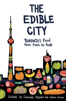 The Edible City by Palassio, Christina