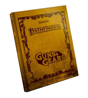Pathfinder RPG Guns & Gears (Remastered) Special Edition (P2) by Sayre, Michael