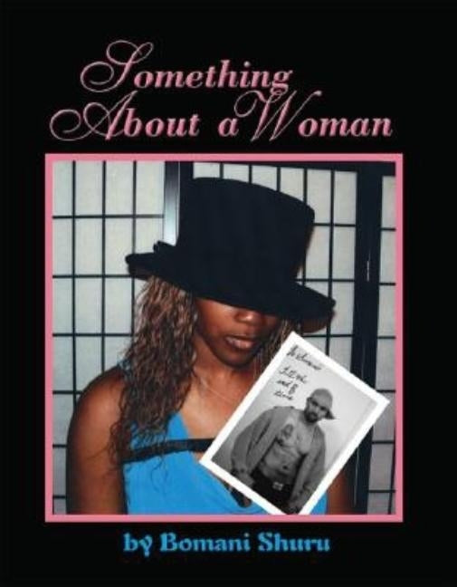 Something About a Woman by Shuru, Bomani