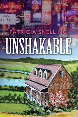 Unshakable by Snelling, Patricia