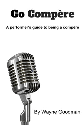 Go Compere by Goodman, Wayne