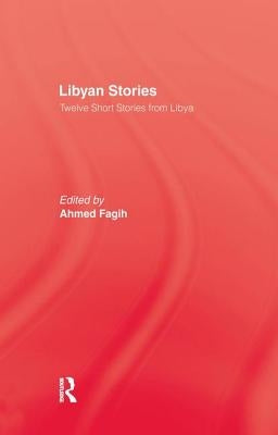 Libyan Stories by Fagih, Ahmed