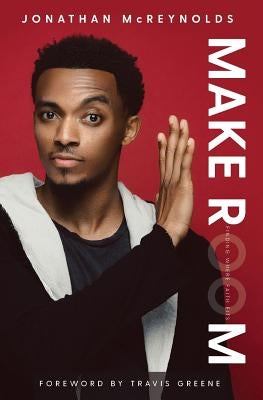 Make Room: Finding Where Faith Fits by McReynolds, Jonathan