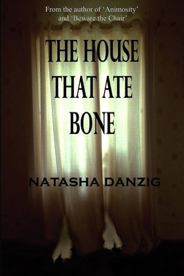 The House That Ate Bone by Danzig, Natasha