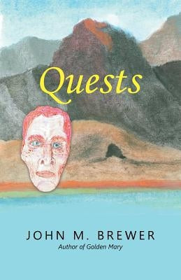 Quests by Brewer, John M.