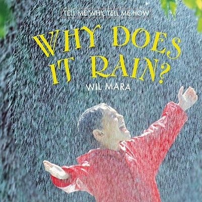 Why Does It Rain? by Mara, Wil