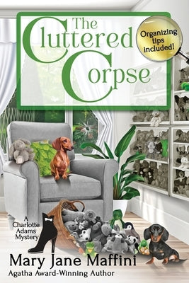 The Cluttered Corpse by Maffini, Mary Jane
