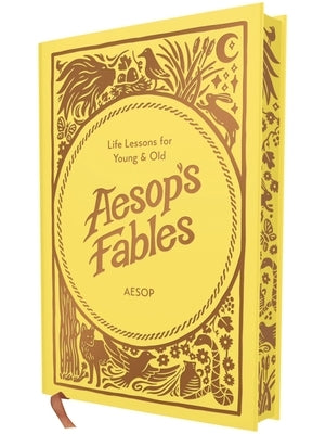 Aesop's Fables: Life Lessons for Young and Old by Aesop