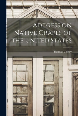 Address on Native Grapes of the United States by Munson, Thomas Volney 1843-