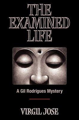 The Examined Life by Jose, Virgil
