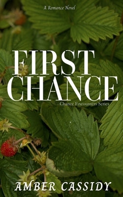First Chance by Cassidy, Amber