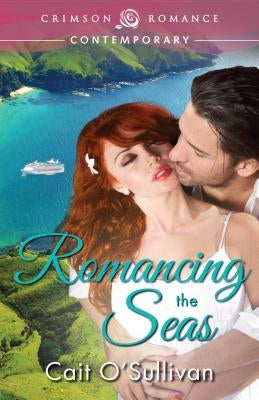 Romancing the Seas by O'Sullivan, Cait