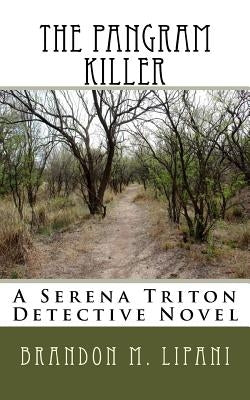 The Pangram Killer by Lipani, Brandon M.