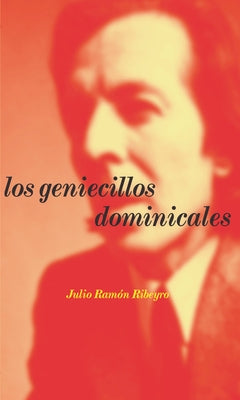 Los Geniecillos Dominicales (the Sunday Genie, Spanish Edition) by Ribeyro, Jose Ramon