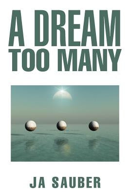A Dream Too Many by Sauber, Ja
