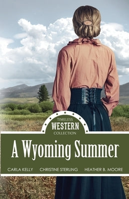 A Wyoming Summer by Kelly, Carla