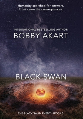 Black Swan 3: A Natural Disaster Thriller by Akart, Bobby