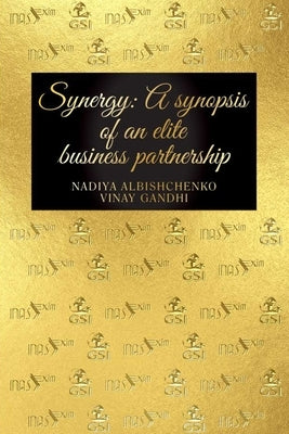 Synergy: A Synopsis of an Elite Business Partnership by Albishchenko, Nadiya