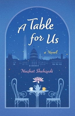 A Table for Us by Shahzadi, Nuzhat