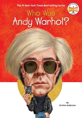 Who Was Andy Warhol? by Anderson, Kirsten