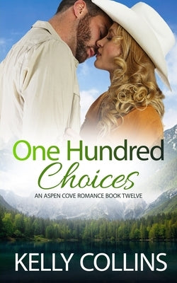 One Hundred Choices by Collins, Kelly