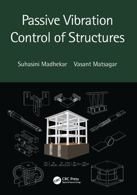 Passive Vibration Control of Structures by Madhekar, Suhasini