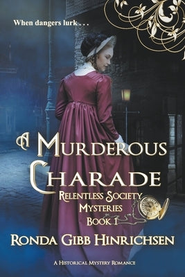 A Murderous Charade by Hinrichsen, Ronda Gibb