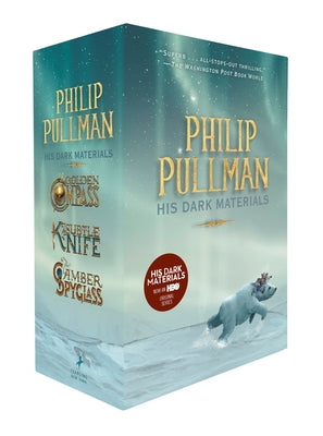 His Dark Materials 3-Book Paperback Boxed Set: The Golden Compass; The Subtle Knife; The Amber Spyglass by Pullman, Philip