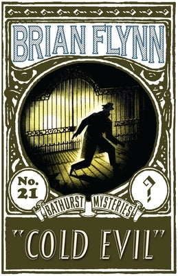 Cold Evil: An Anthony Bathurst Mystery by Flynn, Brian
