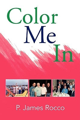 Color Me in by Rocco, P. James