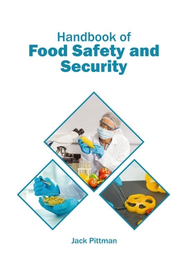 Handbook of Food Safety and Security by Pittman, Jack