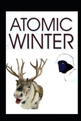 Atomic Winter by Godbold, Travis
