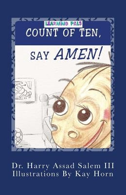 Count of Ten Say Amen by Salem, Harry Assad, III