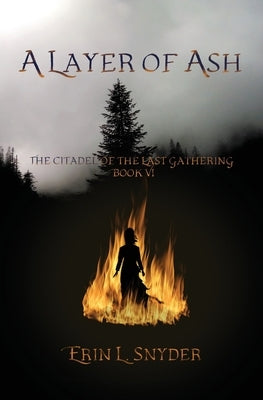 A Layer of Ash by Snyder, Erin L.