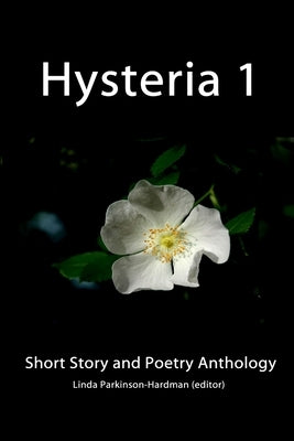 Hysteria 1 by Parkinson-Hardman, Linda