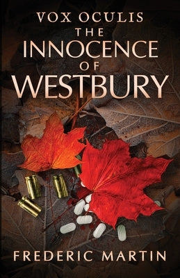 The Innocence of Westbury by Martin, Frederic