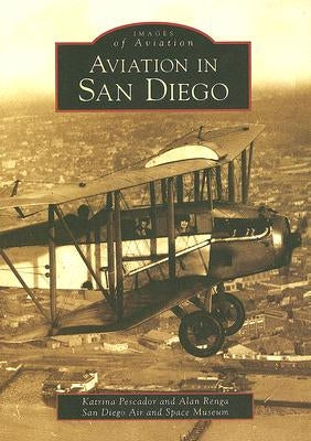 Aviation in San Diego by Pescador, Katrina