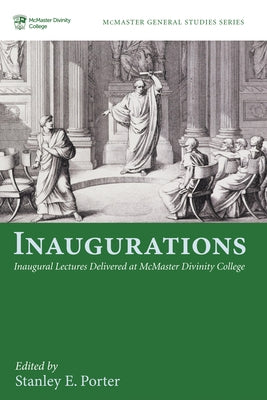 Inaugurations by Porter, Stanley E.