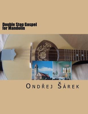Double Stop Gospel for Mandolin by Sarek, Ondrej
