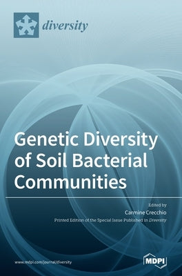 Genetic Diversity of Soil Bacterial Communities by Crecchio, Carmine