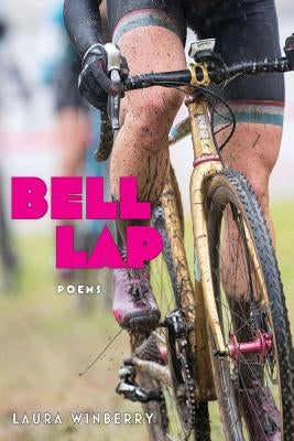 Bell Lap by Winberry, Laura