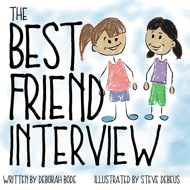 The Best Friend Interview by Debeus, Steve
