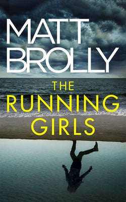 The Running Girls by Brolly, Matt