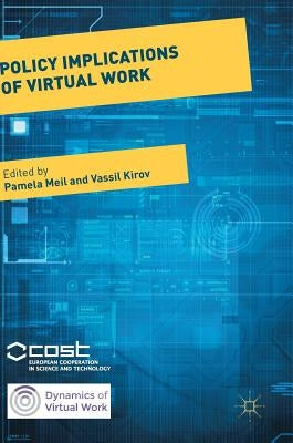 Policy Implications of Virtual Work by Meil, Pamela