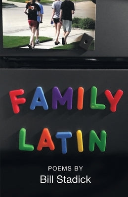 Family Latin by Stadick, Bill