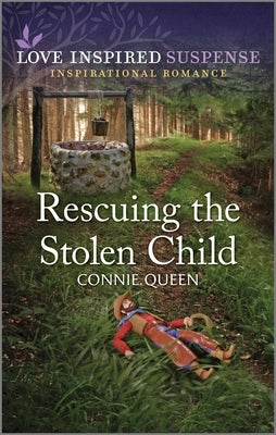 Rescuing the Stolen Child by Queen, Connie