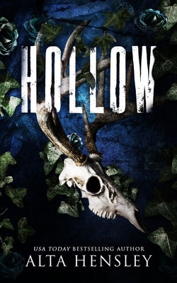 Hollow: A Dark Gothic Romance by Hensley, Alta