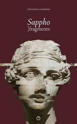 Sappho: ]fragments by Goldberg, Jonathan